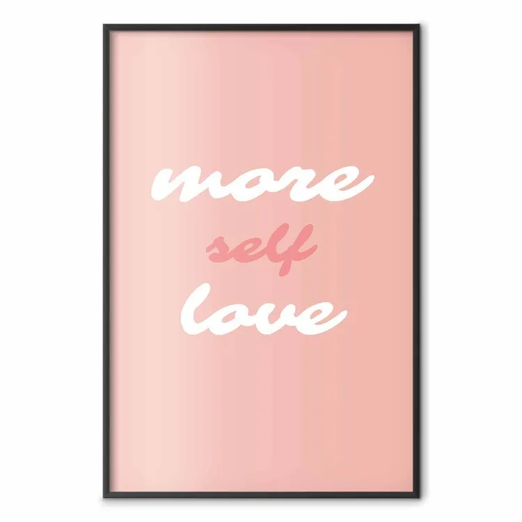 More Self Love - white and pink English texts on a pastel background
